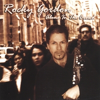 Rocky Gordon : Alone In The Crowd