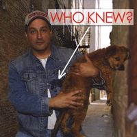 Rocky LaPorte : Who Knew