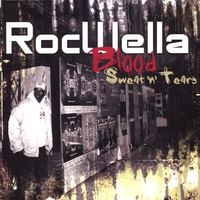 RocWella : Blood, Sweat 'n' Tears