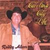 RODDY AKERS: Carolina City Life