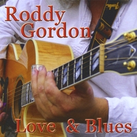 Roddy Gordon : Love & Blues