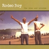 RODEO BOY: The Pine And The Promise