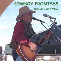 RODGER MAXWELL: Cowboy Promises