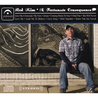 Rod Kim : A Fortunate Consequence