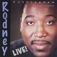 Rodney Cunningham and Comoany : Live