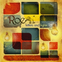 Roe : Letters and Lights