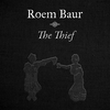 Roem Baur: The Thief