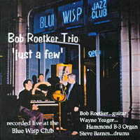 Bob Roetker : Just A Few