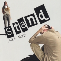 MIKE ROFÉ: STAND