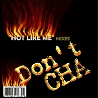 FRANK ROGALA: Don't Cha (Hot Like Me Mixes by Frank Rogala)