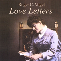 Roger C. Vogel : Love Letters