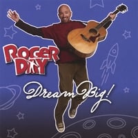 ROGER DAY: Dream Big!