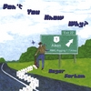 ROGER GORHAM: Don't You Know Why