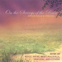 Roger Keele : On the Strings of the Rain: Roger Keele and Friends