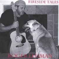Roger Lehman : Fireside Tales