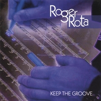 Roger Rota : KEEP THE GROOVE