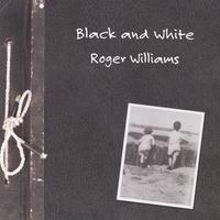 Roger Williams : Black And White