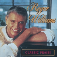 Roger Williams : Classic Praise