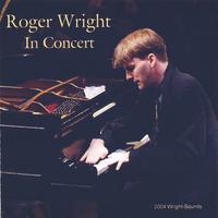 Roger Wright : Roger Wright In Concert