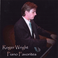 Roger Wright : Piano Favorites