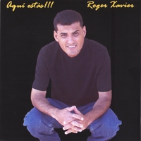 Roger Xavier : Aqui estas!!!