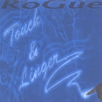 RoGue : Touch & Linger