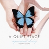 ROJEAN LOUCKS: A Quiet Place