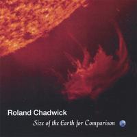 Roland Chadwick : Size of the Earth for Comparison