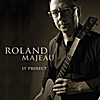 Roland Majeau: JT Project