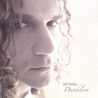 Jeff Rolka : Dandelion
