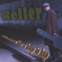 roller : thrown for a loop to loop