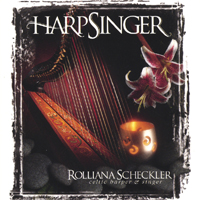 Rolliana Scheckler : HarpSinger
