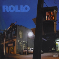 ROLLO: Don't Look