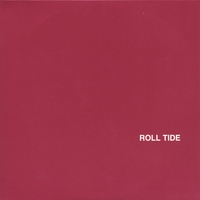 ROLL TIDE: Roll Tide