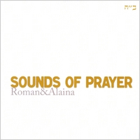 Roman & Alaina : Sounds of Prayer