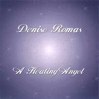 Denise Romas : A Healing Angel (CD single)