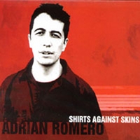 Adrian Romero : Shirts Against Skins