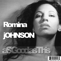 Romina Johnson : As Good As This