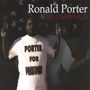 RONALD PORTER: The Campaign
