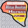 TOWERLIGHT RECORDS PRESENTS: AFRICAN AMERICAN HEROES