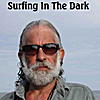 Ron Beach: Surfing in the Dark