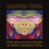Ron Bracale: American Flutes