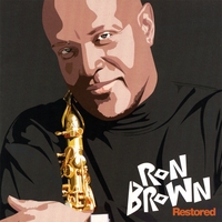 RON BROWN: Restored