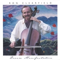 Ron Clearfield : Dream Manifestation