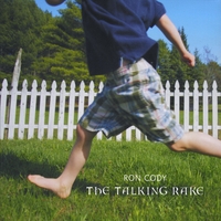 Ron Cody : The Talking Rake