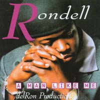 RONDELL: A Man Like Me