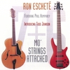 RON ESCHETE TRIO: Mo' Strings Attached