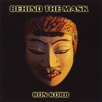 RON KORB: Behind The Mask