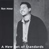 RON MESA: A New Set of Standards
