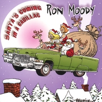RON MOODY: Santa's Coming In A Cadillac